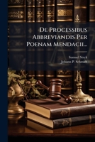 de Processibus Abbreviandis Per Poenam Mendacii... 1273511182 Book Cover