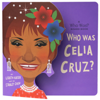 Who Was Celia Cruz? 0593223624 Book Cover