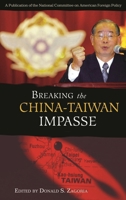 Breaking the China-Taiwan Impasse 0275980227 Book Cover