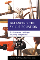 Balancing The Skills Equation: Key Issues And Challenges For Policy And Practice 1861345755 Book Cover
