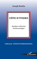 Côte d'Ivoire: Quelques réflexions d'ordre juridique 2296556248 Book Cover