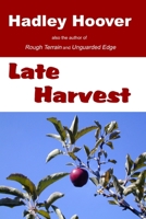 Late Harvest 1411681185 Book Cover