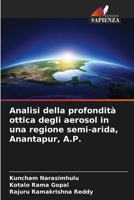 Analisi della profondità ottica degli aerosol in una regione semi-arida, Anantapur, A.P. (Italian Edition) 6208552613 Book Cover