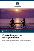 Einstellungen der Gastgemeinde: Eine Perspektive auf schwules Tourismusverhalten 6203300519 Book Cover