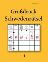 Großdruck Schwedenrätsel 1 3954977982 Book Cover