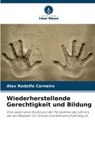 Wiederherstellende Gerechtigkeit und Bildung (German Edition) 6207199812 Book Cover