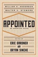 Appointed: An American Novel 1949199002 Book Cover