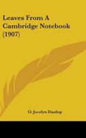Leaves From A Cambridge Notebook 1164844814 Book Cover