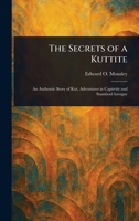 The Secrets of a Kuttite 102321217X Book Cover