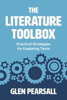 The Literature Toolbox: Practical Strategies for Exploring Texts 1923116517 Book Cover