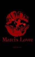 Marci's Lover 1541222474 Book Cover