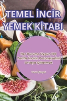 Temel İncİr Yemek Kİtabi 1836236948 Book Cover