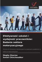 Efektywnośc szkoleń i wydajnośc pracowników: Badanie sektora motoryzacyjnego 6209690343 Book Cover