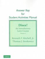 Answer Key for Student Activities Manual Disce! Volume 2: An Introductory Latin Course 020500931X Book Cover