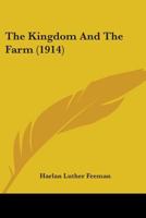 The Kingdom And The Farm 1437171079 Book Cover