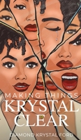 Making Things Krystal Clear B0F9N7QG7N Book Cover