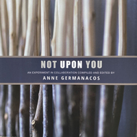 Not Upon You: An Experiment in Collaboration 1953827047 Book Cover