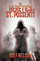 The Heretics of St. Possenti 9527065275 Book Cover
