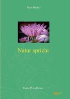 Natur spricht (German Edition) 3962405208 Book Cover