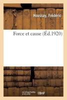 Force et cause 2019306484 Book Cover