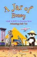 "A Jar of Honey" Archaeology: Book Two null Book Cover