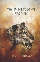 The Sabertooth's Promise (Ice Age Alphas) 1720242046 Book Cover