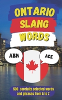 Ontario Urban Dictionary: Learn, Laugh, and Speak Like an Ontarian (Canadian Slang Dictionary) B0GLGP4L4G Book Cover