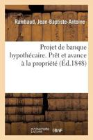 Projet de banque hypothécaire. Prêt et avance à la propriété 2329108249 Book Cover