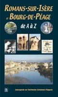 Romans-sur-Isère et Bourg-de-Péage de A à Z 2849104418 Book Cover