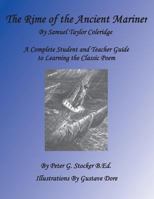 Rime of the Ancient Mariner: A Complete Student Book for Learning the Classic Poem 1483973158 Book Cover