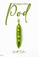 Life Lessons from Pod 1963179560 Book Cover