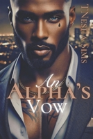 An Alpha's Vow B0DZD8QMD5 Book Cover