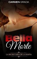 Bella Morte 1546610375 Book Cover