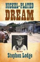 Nickel-plated Dream 1933016302 Book Cover