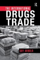The International Drugs Trade 1138973025 Book Cover