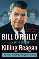 Killing Reagan 1427262292 Book Cover