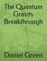 The Quantum Gravity Breakthrough B0GYSGDY5B Book Cover