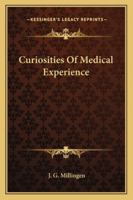 Curiosities of Medical Experience 1515283208 Book Cover