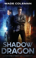 Shadow Dragon 1790883431 Book Cover