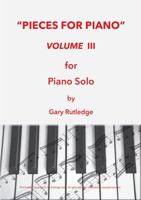 Pieces for Piano Volume III 1922829676 Book Cover