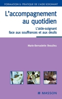 Rôle de l'aide-soignant face aux souffrances et aux deuils: POD 2294056345 Book Cover