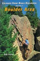 Colorado Front Range Bouldering Boulder, Vol. 2 0934641919 Book Cover