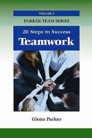 Teamwork: Action steps for building powerful teams (Successories library) 1599961717 Book Cover