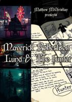 Maverick Robertson: Luna & The Hunter B0FQJKR8P1 Book Cover