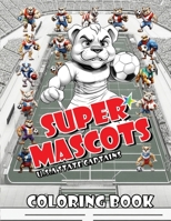 Super Mascots: USA State Captains B0C9SPDWQY Book Cover