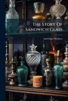 The Story Of Sandwich Glass 1179589521 Book Cover