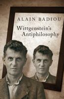 Wittgenstein's Anti-Philosophy 1844676943 Book Cover
