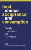 Food Choice Acceptance and Consumption 0751401927 Book Cover