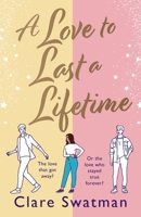A Love to Last a Lifetime 1802806725 Book Cover