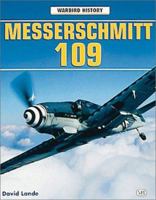 Messerschmitt 109 (Warbird History) 0760308039 Book Cover